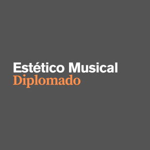 Diplomado en Apreciación Estético-Musical
